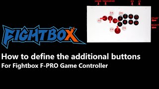 How to define the additional buttons For Fightbox FPRO Controller By GP2040CE Web Configurator [upl. by Ano]