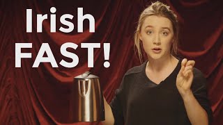 How To Do An Irish Accent FAST [upl. by Beverly]