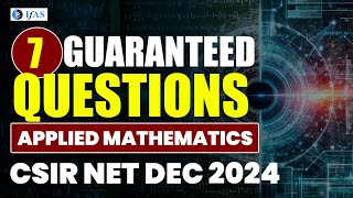 CSIR NET Applied Mathematics Top 7 Most Important Questions [upl. by Cristionna226]