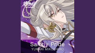 Saintly Pride Theater ver [upl. by Ytsirt]