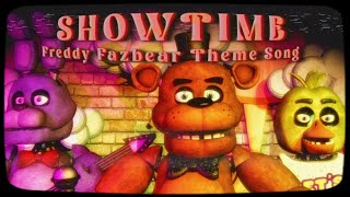 Five Nights at Freddy’s Song  “Showtime” Freddy Fazbear’s Pizza Theme [upl. by Alleinad847]