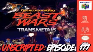 Unscripted Episode 177 Transformers Beast Wars Transmetals N64 [upl. by Bledsoe732]