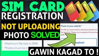 SIM CARD REGISTRATION NOT UPLOADING PHOTO SOLVED  100 LEGIT [upl. by France922]