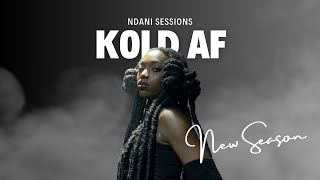 NDANI SESSIONS MUSIC VIDEO  KOLD AF [upl. by Kalk]