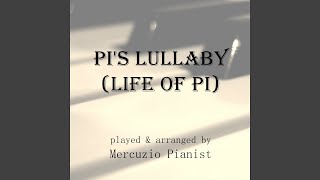 Pis Lullaby from quotLife of Piquot Arranged by Mercuzio Pianist [upl. by Nitsirhc]