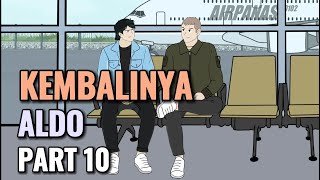 KEMBALINYA ALDO PART 10  Animasi Sekolah [upl. by Richmound]