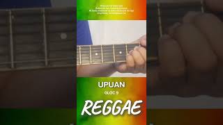 UPUAN  GLOC 9  REGGAE TUTORIAL [upl. by Mary]