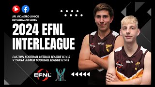 2024 EFNL Interleague  EFNL vs YJFL  Day 1  29th May [upl. by Oswald]