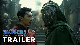 ShangChi 2 The Wreckage of Time 2025  New Trailer  Marvel Studios [upl. by Xirtaeb]