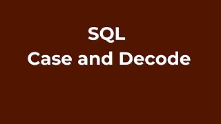 Case Statement and Decode in SQL  Working session on Conditional Statements [upl. by Llenad539]