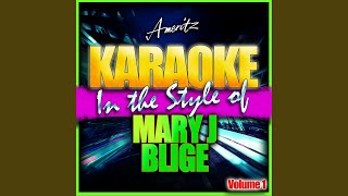 Everything In the Style of Mary J Blige Karaoke Version [upl. by Oira]