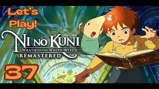 Ni no Kuni Wrath of the White Witch Remastered Lets Play Part ThirtySeven [upl. by Enilorak]