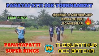 PANAYAPATTI 20K TOURNAMENT PANAYPATTI SUPER KINGS VS ACC BATCHA SEMI FINAL1cricket lubberpandhu [upl. by Domenic521]