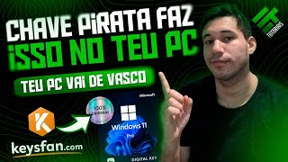 NÃO USE CHAVE DE WINDOWS 11 PIRATA Como Comprar Chave do Windows 11 ORIGINAl e BARATAKeysfan [upl. by Esilana]