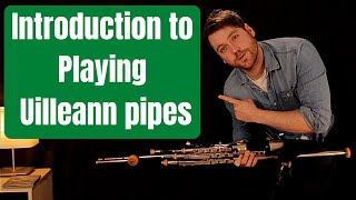 Introduction to Uilleann pipes Basics First Lesson [upl. by Alym]