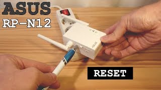 ASUS WiFi Extender RPN12 • Factory Reset [upl. by Yekim]