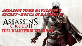 ASSASSINS CREED 2  Assassin tomb Ravaldinos secret  Rocca Di Ravaldino  All Collectibles [upl. by Amalia994]