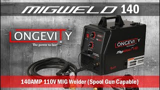 Longevity MIGWELD 140  140 Amp 110V MIG Welder Spoolgun Capable [upl. by Labanna]