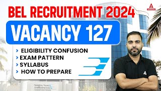 BEL Recruitment 2024  BEL Eligibility  Exam Pattern  Syllabus  Strategy  Full Details by Rk Sir [upl. by Yeldnarb]