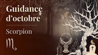 Guidance scorpion ♏︎  Octobre 2024 🔮🦉 [upl. by Elvina]