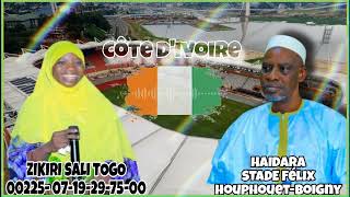 ZIKIRI SALI TOGO HAIDARA cote divoire  RETOUR [upl. by Davide]