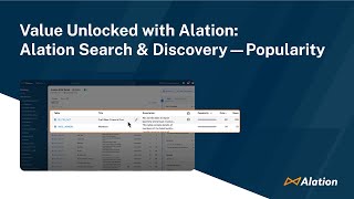 Value Unlocked with Alation Alation Search amp Discovery — Popularity [upl. by Macgregor]