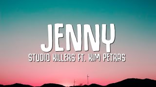 Studio Killers  Jenny Lyrics I Wanna Ruin Our Friendship ft Kim Petras [upl. by Carroll]