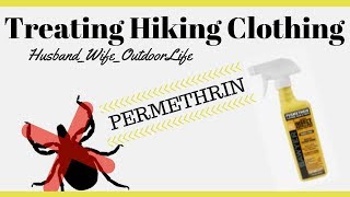 Treating our Hiking Clothing with Permethrin [upl. by Palermo]