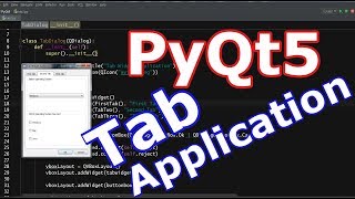 PyQt5 Tab Widget Application 2018 [upl. by Lindbom]