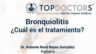 Bronquiolitis  ¿En qué consiste el tratamiento [upl. by Lanie416]