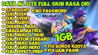 Data ML Lite Full Event 1Gb Terbaru Patch Terbaru  Ml Lite  Cara Mengatasi Lag Mobile legends [upl. by Garv]