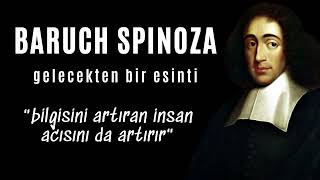 Baruch Spinoza  Gelecekten Bir Esinti  Sesli Kitap Dinle [upl. by Jeremy]