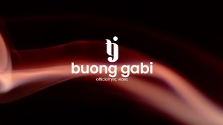 BUONG GABI  TJ Monterde  OFFICIAL LYRIC VIDEO [upl. by Lowell]