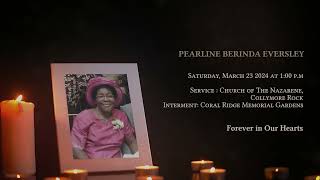 In Loving Memory  PEARLINE BERINDA EVERSLEY Obituary [upl. by Perkins]