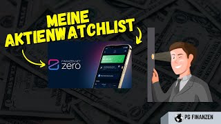 Meine Watchlist für das Aktienexperiment  Finanzennet Zero Einführung in die App  so gehts [upl. by Ahtanamas]