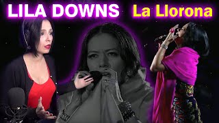 LILA DOWNS  La Llorona  ¿Qué nos transmite  CANTANTE ARGENTINA  REACCION amp ANALISIS [upl. by Salomi]