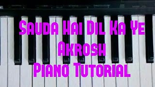 Sauda Hai Dil Ka Ye  Aakrosh  Piano Tutorial [upl. by Herby235]