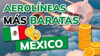 🥇 LAS 5 AEROLÍNEAS MÁS BARATAS DE MÉXICO  2024 [upl. by Stefania]