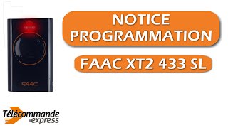 Comment programmer la télécommande de portail FAAC XT2 433 SL [upl. by Sharos]