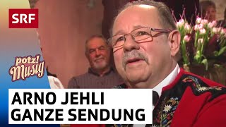 Arno Jehli  der etwas andere Ländler  Potzmusig  ganze Sendung  SRF [upl. by Earla]