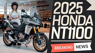 quot2025 Honda NT 1100 – The Ultimate Touring Experiencequot [upl. by Morgana]