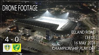 Drone footage of Leeds Uniteds Championship Semi Final Play Off win over Norwich City [upl. by Tsenre]