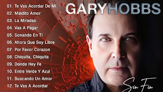 Best Gary Hobbs Mix on YouTube Gary Hobb Greatest Hits TejanoMix [upl. by Yehus108]