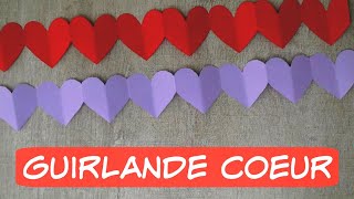 Guirlande COEUR pour la St Valentin [upl. by Ynelram]