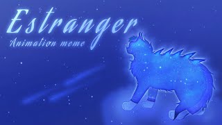 Estranger ✨🪐  Animation Meme ft Pînchy  Main OC [upl. by Tirrag]