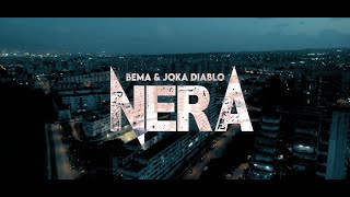 BEMA amp Joka Diablo  Nera [upl. by Anirod]