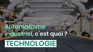 Automatisme industriel c’est quoi [upl. by Eey493]