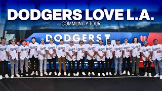 2024 DODGERS LOVE LA COMMUNITY TOUR [upl. by Page]