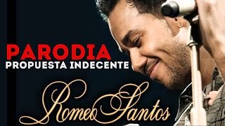 Propuesta Indecente Romeo Santos Letra Lyrics [upl. by Aicssej]