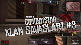 Wolfteam CombatStaR ClanWar 3 KLAN SAVAŞLARI 2015 [upl. by Ditter159]